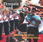 Etropole Brass Band: Horos & Other Wedding Music