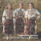 Bisserov Sisters: Music From the Pirin Mountains