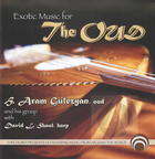 H. Aram Gulezyam, David L. Shaul: Exotic Music of the Oud