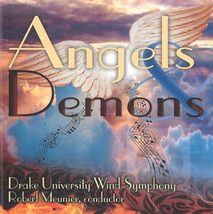 Drake University Wind Symphony: Angels & Demons