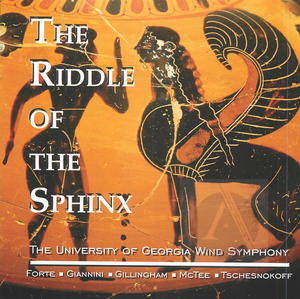 The University of Georgia Wind Symphony: The Riddle of the Sphinx