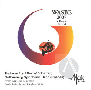 2007 WASBE: Gothenburg Symphonic Band