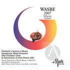 2007 WASBE: Chetham's Symphonic Wind Orchestra