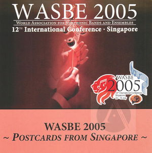 WASBE 2005: Postcards from Singapore