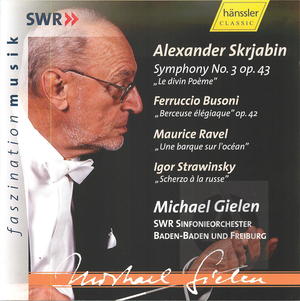 Michael Gielen conducts Skryabin, Busoni, Ravel, Straninsky