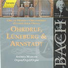 Bach: Organ Works - Ohrdruf, Lüneburg & Arnstadt (CD 1)