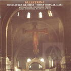 Palestrina: Missae O Rex gloriae & Viri Galilaei