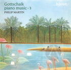 Gottschalk: Piano Music - 3
