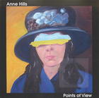 Anne Hills: Points of View