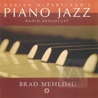 Marian McPartland's Piano Jazz Radio Broadcast: Brad Mehldau