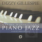 Marian McPartland's Piano Jazz Radio Broadcast: Dizzy Gillespie