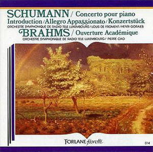 Schumann: Piano Concerto in A minor; Introduction and Allegro appassionato in G major; Brahms: Academic Festival Overture in C minor