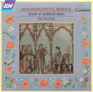 Magnificentia iberica: Music of Medieval Spain