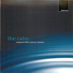 The Calm: Inspired 20th Century Classics