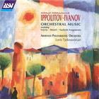 Ippolitov-Ivanov: Orchestral Music