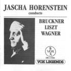 Jascha Horenstein Conducts Bruckner, Liszt, Wagner (CD 2)