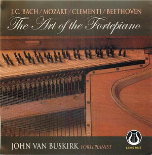 The Art of the Fortepiano: J.C. Bach, Mozart, Clementi & Beethoven