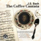 Bach: The Coffee Cantata