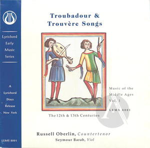 Troubadour and Trouvère Songs: The 12th and 13th century