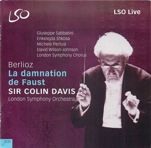 Berlioz: Edition du bicentenaire- La Damnation de Faust, Op. 24 (CD 2)