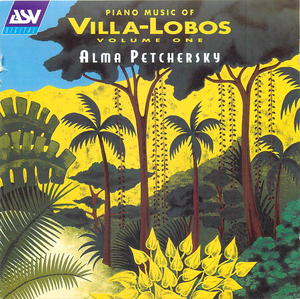 Villa-Lobos:Piano Music Vol.1