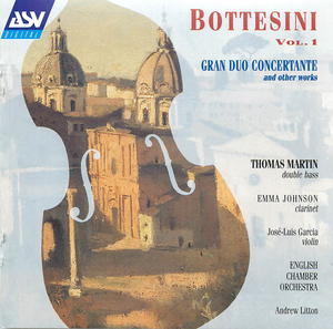 Bottesini, Vol 1: Gran duo concertante and other works