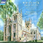 Whitlock: Organ Sonata; Short Pieces; Reflections