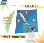 Sir Malcolm Arnold: The Complete Works for Clarinet