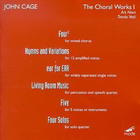 Cage: The Choral Works I