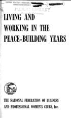 Living and Working in the Peace-Building Years: Report of International Conference at the Waldorf-Astoria in New York on January 19, 20, 21, 1946