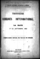 Troisième Congrès International, La Haye, 17-22 Septembre 1883
