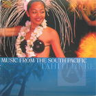 Tahiti Here: Music from the South Pacific