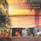 Carribean Tropical Music: Martinique