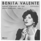 Benita Valente: Great Singers of the 20th Century, Vol. 1