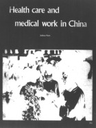 Health Care and Medical Work In China
