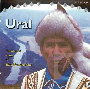 Ural: Traditional Music of Bashkortostan