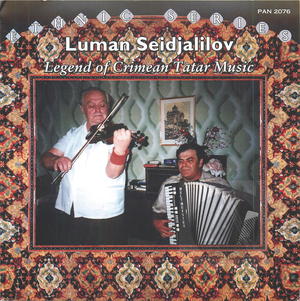 Luman Seidjalilov: Legend of Crimean Tatar Music