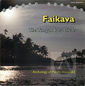 Faikava: The Tongan Kava Circle - Anthology of Pacific #2