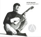 Peter Walker: Long Lost Tapes 1970