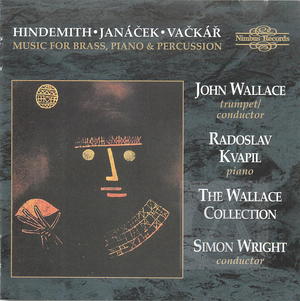 Hindemith, Janácek, Vackár: Music for Brass, Piano and Percussion