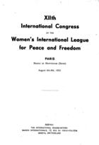 Twelfth International Congress of the Women's International League for Peace and Freedom, Paris, Mairie de Montrouge (Seine), August 4th-8th, 1953