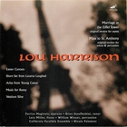 Lou Harrison: Works 1939-2000