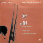 The Orchestral Works 3: One^9 and 108