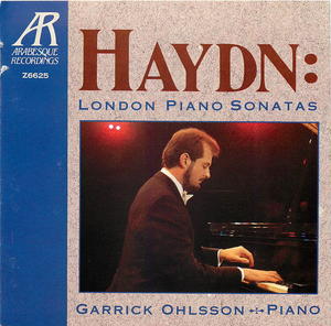 Garrick Ohlsson: Haydn, London Piano Sonatas