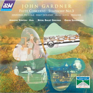 John Gardner: Flute Concerto; Symphony No. 3