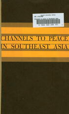 Channels to Peace in Southeast Asia
