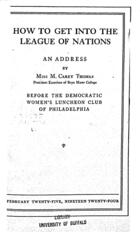 How to Get into the League of Nations: An Address Before the Democratic Women's Luncheon Club of Philadelphia
