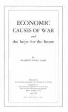 Economic Causes of War and the hope for the future
