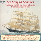 Sea Songs & Shanties: From The Last Days Of Sail