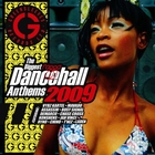 The Biggest Ragga Dancehall Anthems 2009